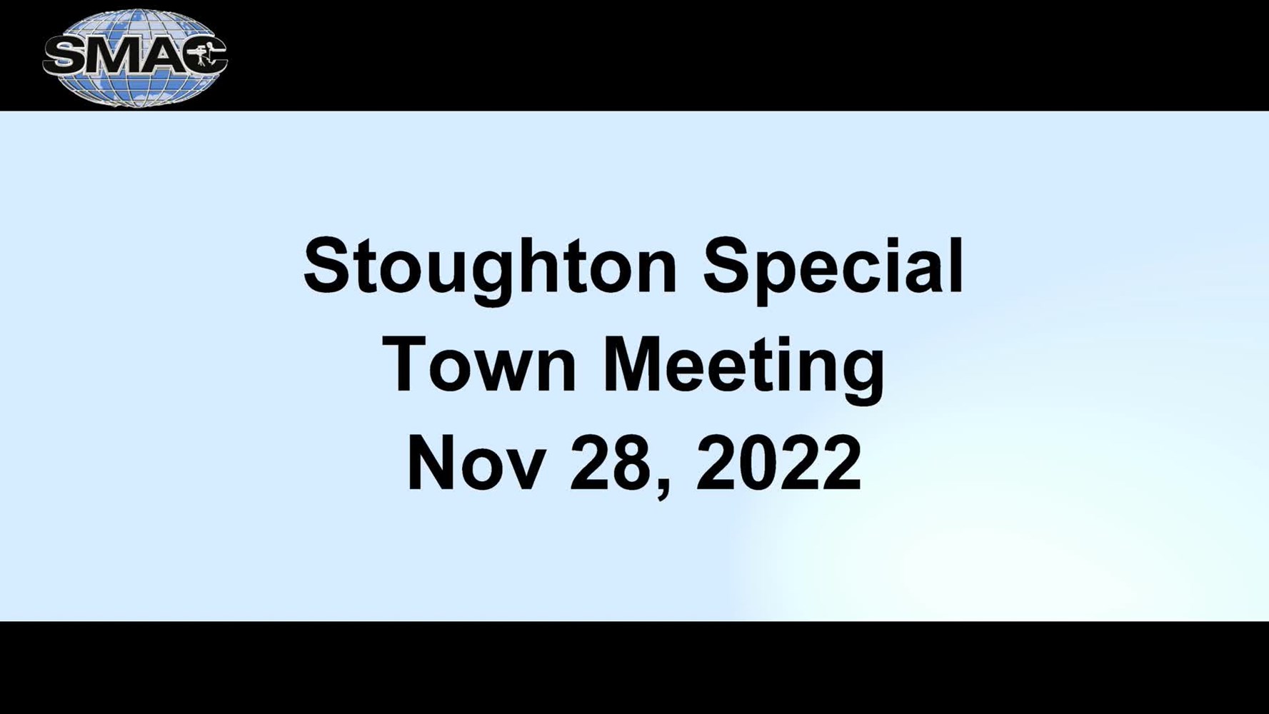 Stoughton Annual Town Meeting November 28th, 2022