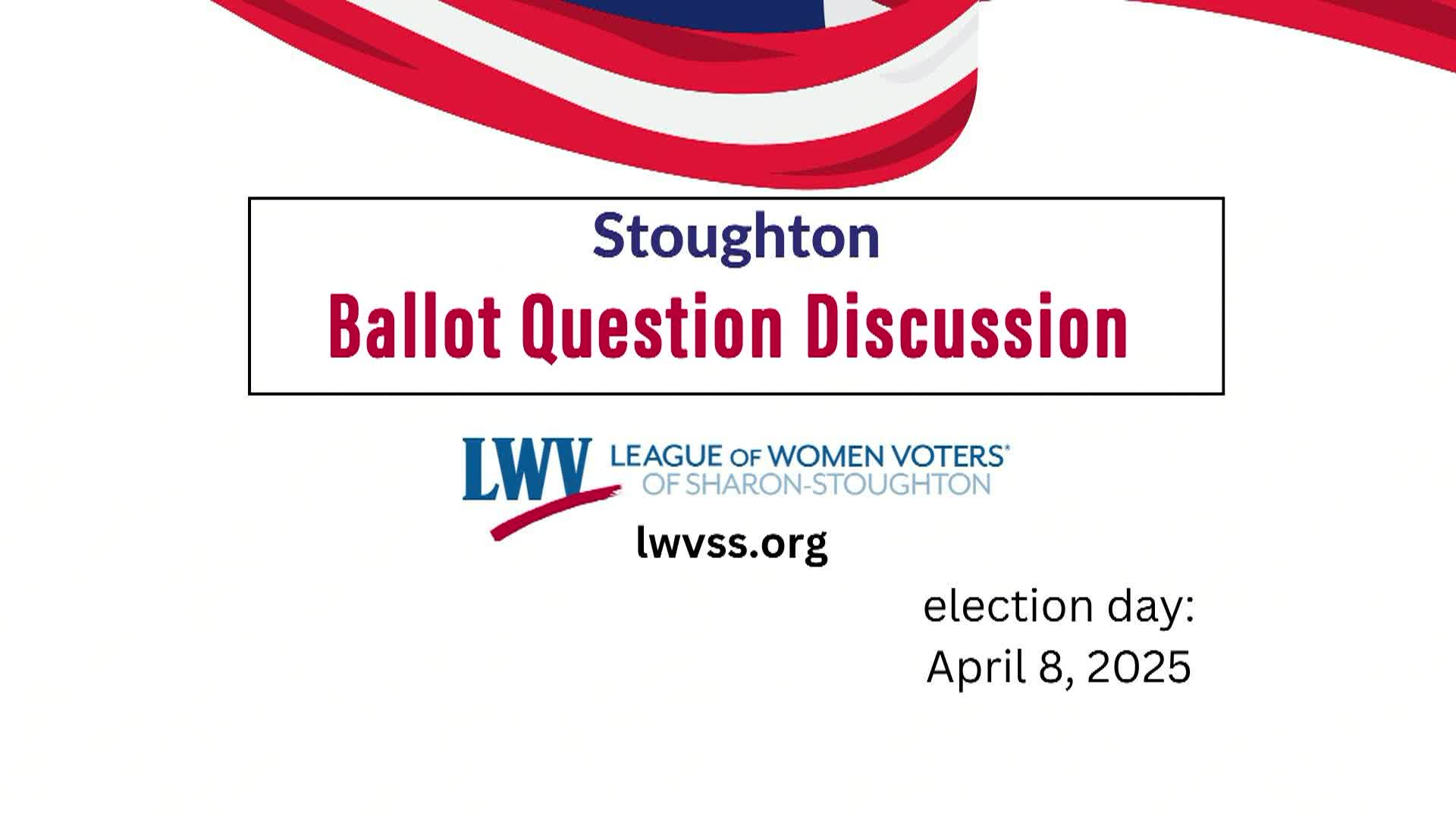 Thumbnail image for LWV - Stoughton Ballot Question Discussion 2025_LIVE