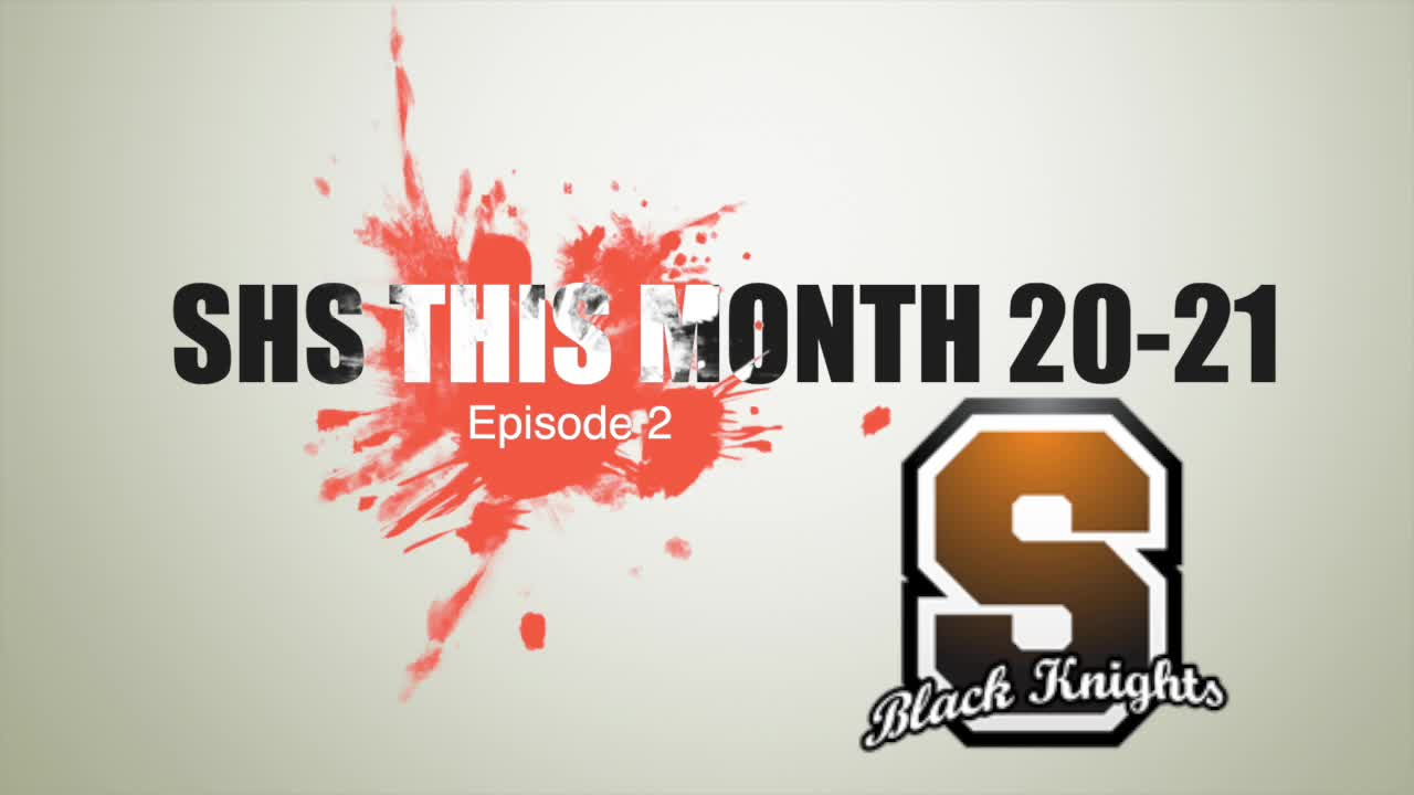 Thumbnail image for SHS This Month 2020-2021 Episode 2