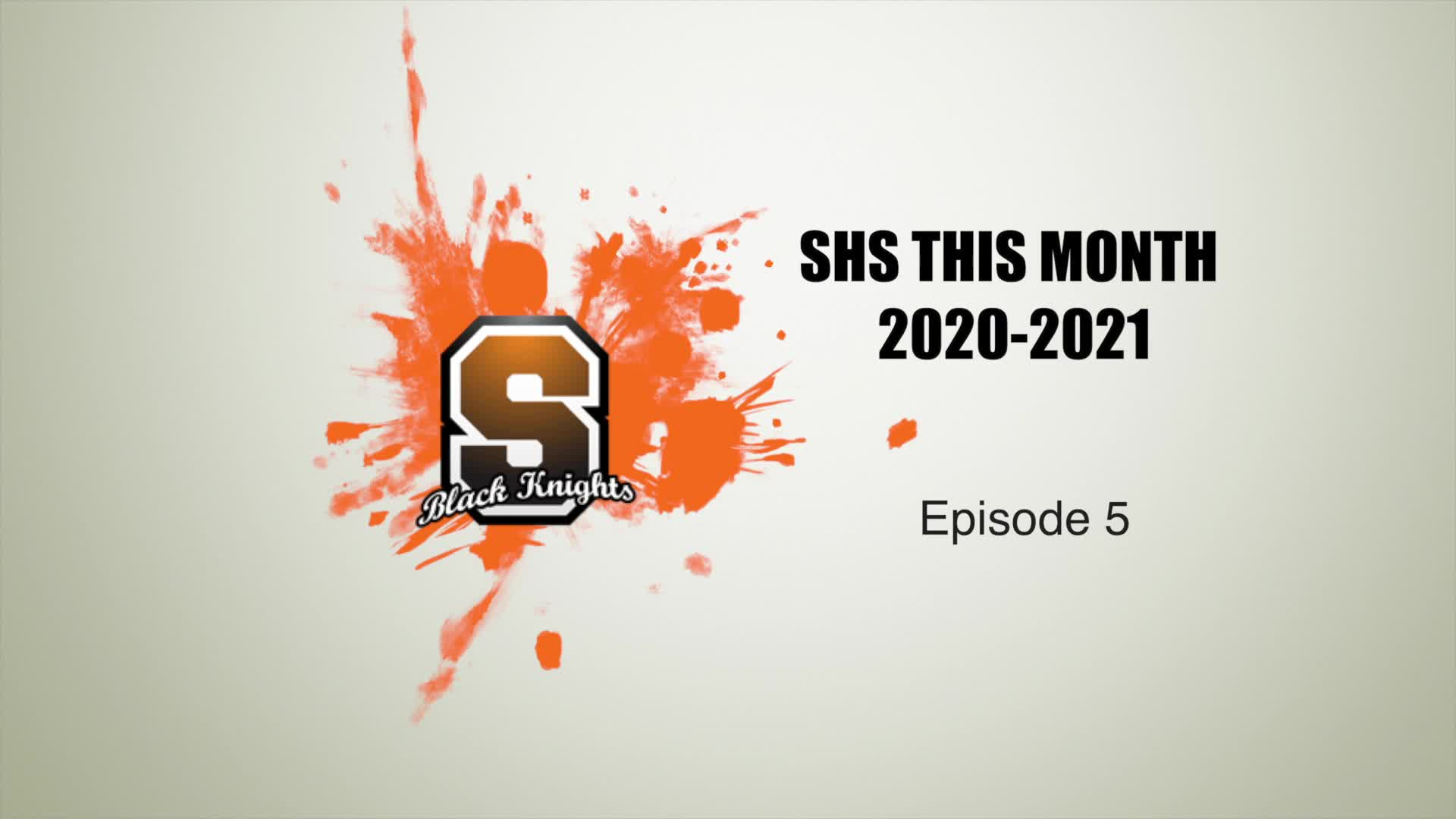 Thumbnail image for SHS This Month 2020-2021 Episode 5