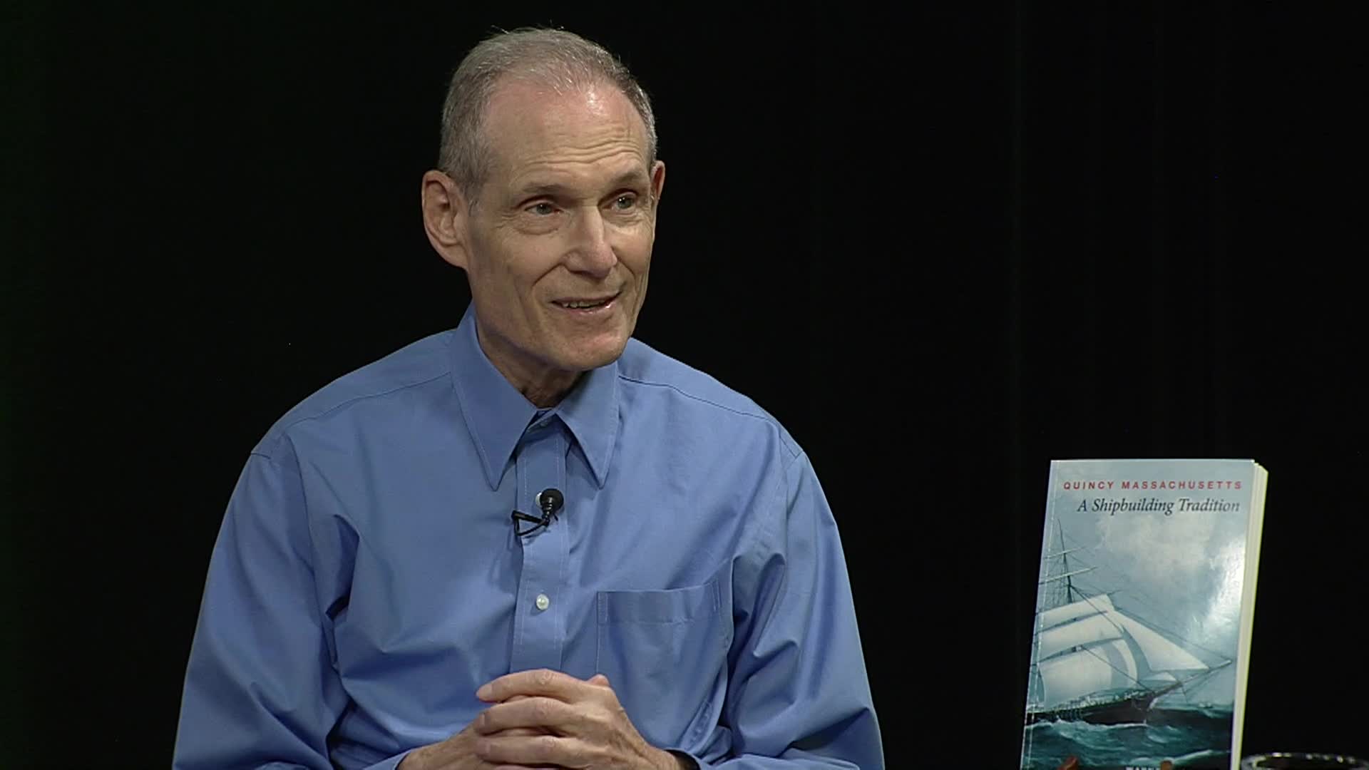 "That's Interesting" With Wayne G. Miller: Quincy Massachusetts, A Shipbuilding Tradition