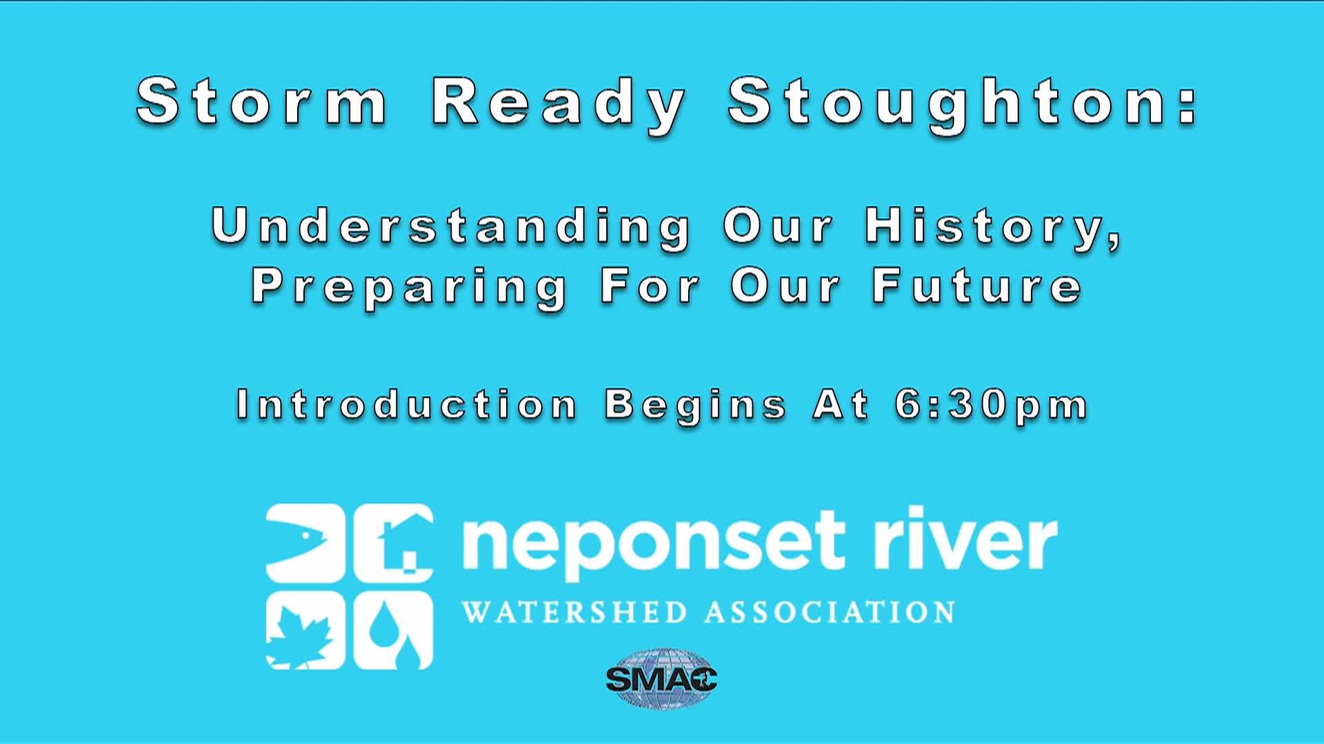 Thumbnail image for LIVE Storm Ready Stoughton Presentation: With the Neponset River Watershed Association
