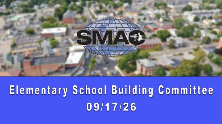 Thumbnail image for Elementary School Building Committee: 9/17/26